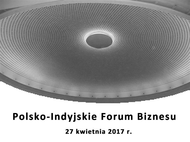 Polsko – Indyjskie Forum Biznesu